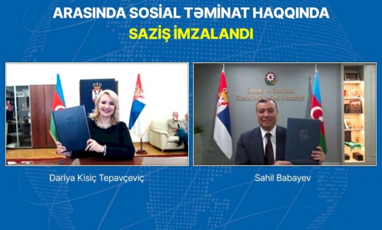 Photo of Nazir Sahil Babayev və Dariya Kisiç Tepavçeviç sosial təminat haqqında Saziş imzalayıblar